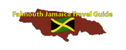 Falmouth Jamaica Travel Guide Page by the Jamaican Business & Tourism Directory